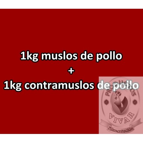 1kg Muslos de Pollo + 1kg Contras de Pollo